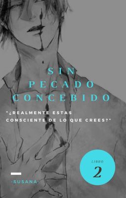 Sin pecado concebido (Yaoi)