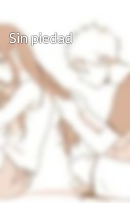 Sin piedad