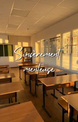 Sincèrement menteuse