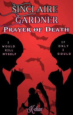 Sinclaire Gardner: Prayer of Death [SOON]