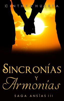 Sincronías y Armonías [Saga Ansías 3]