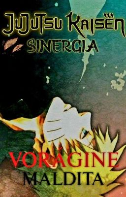 Sinergia: Vorágine Maldita