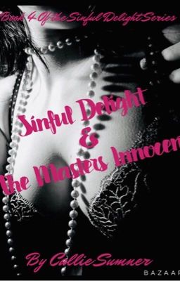 Sinful Delight & The Masters Innocent