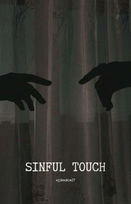 SINFUL TOUCH || J.JK × Reader ✔