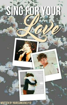 Sing For Your Love - Larry Stylinson