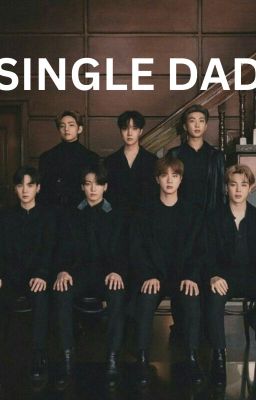 SINGLE DAD