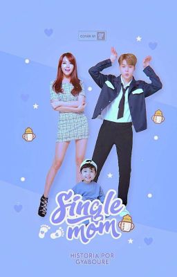 Single Mom ×Park Jimin× [PRÓXIMAMENTE]