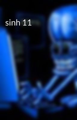 sinh 11