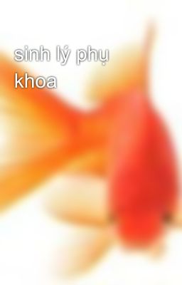 sinh lý phụ khoa