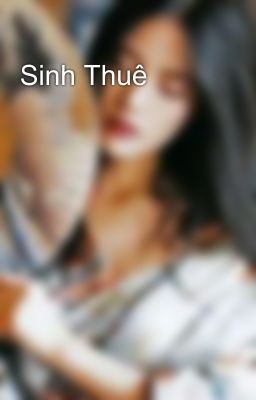 Sinh Thuê