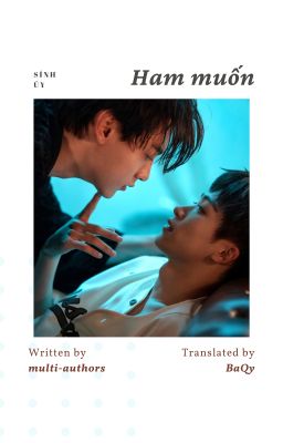 Sính Úy | Ham muốn [Collection - Trans]