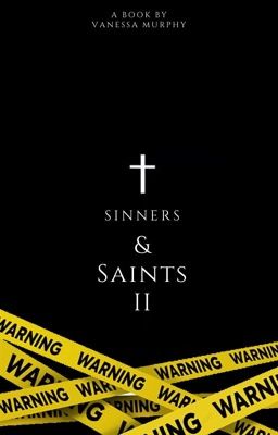 Sinners and Saints II