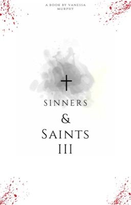 Sinners And Saints III