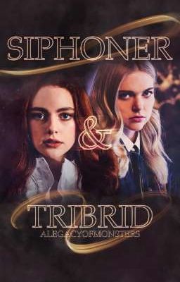 Siphoner and Tribrid