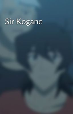 Sir Kogane