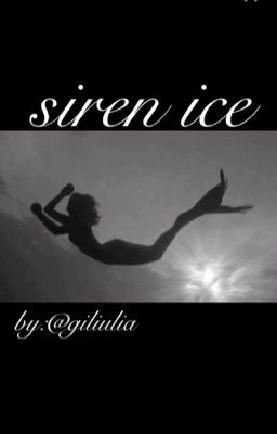 Siren ice