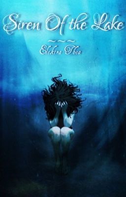 Siren of the lake || Short Story