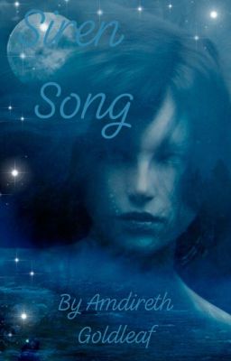 Siren Song~~A Silmarillion Fanfiction