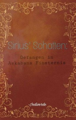 Sirius' Schatten: Gefangen in Askabans Finsternis