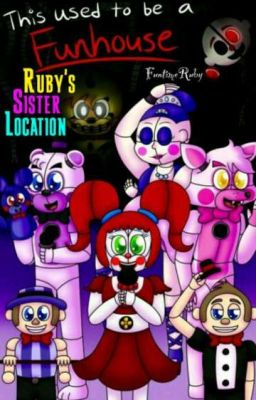 Sister Location X FuntimeRuby(Ruby's Sister Location)