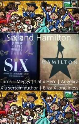 Six + Hamilton