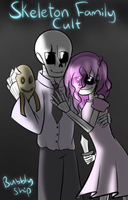 Skeleton Family Cult (Fontcest)