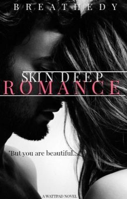 Skin Deep Romance