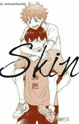 Skin (Kagehina AU)