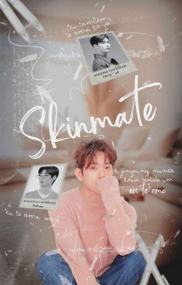 Skinmate