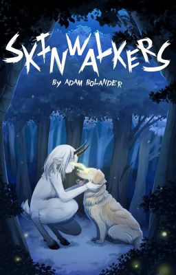 Skinwalkers