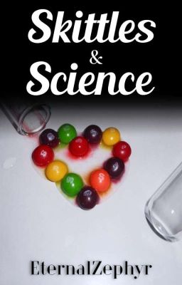 Skittles & Science (Old Version) ✔