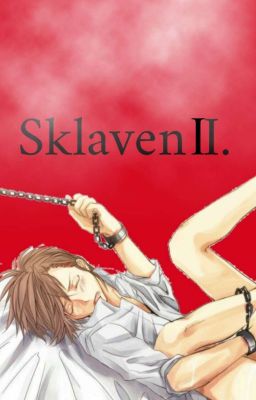 Sklaven II