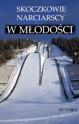 Skoczkowie narciarscy w młodości