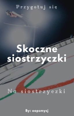 Skoczne siostrzyczki // Ski jumping ff