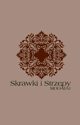 Skrawki i Strzępy