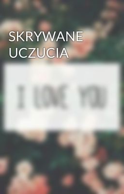 SKRYWANE UCZUCIA