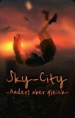 Sky-City -anders aber gleich-