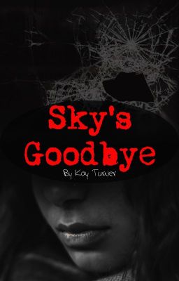 Sky's Goodbye