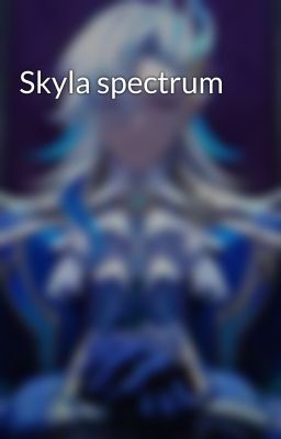 Skyla spectrum