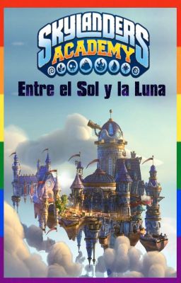 Skylanders Academy, Entre el sol y la luna