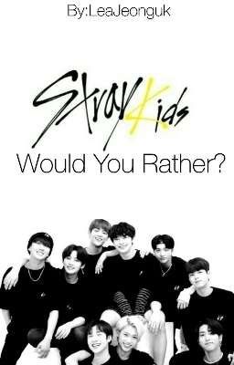 SKZ Would You Rather