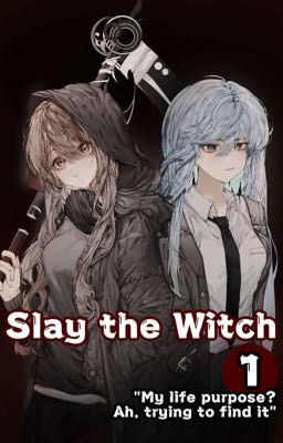 Slay the Witch