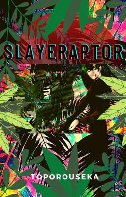 Slayeraptor.