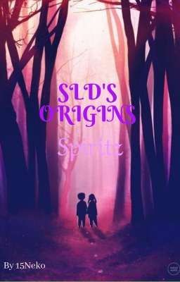 SLD's Origins : Spiritz