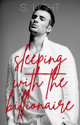 Sleeping With The Billionaire [To Be Published under Sweetheart Romances]