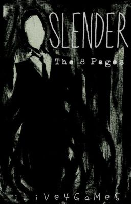 Slender- The 8 Pages