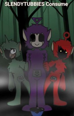 SLENDYTUBBIES Consumed virus Au