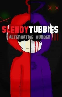 SlendyTubbies III - Alternative Murder (English)