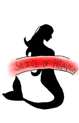 Slice of Heaven (an ooo rp) 