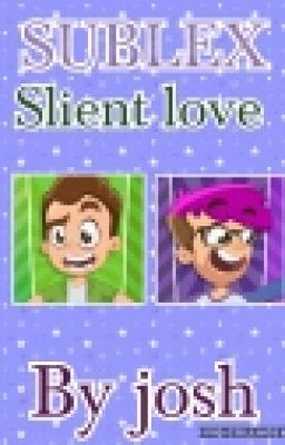 slient love (sublex) 